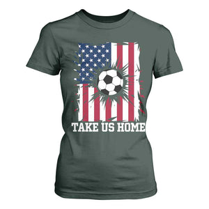 USA Soccer Game Day T Shirt For Women Take Us Home TS12 Dark Forest Green Print Your Wear