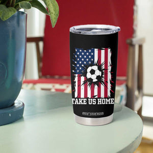USA Soccer Game Day Tumbler Cup Take Us Home TS12 Print Your Wear