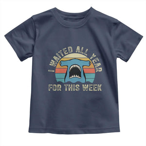 Hammerhead Shark Toddler T Shirt I Waited All Year For This Week Ocean Lover