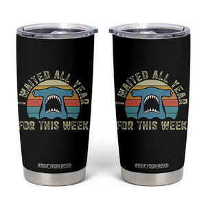 Hammerhead Shark Tumbler Cup I Waited All Year For This Week Ocean Lover