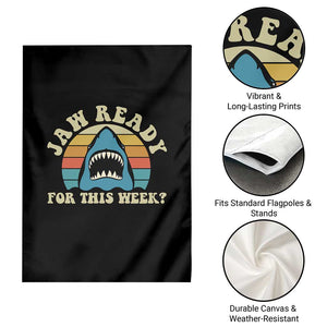 Jaw Ready For This Garden Flag Vintage Shark Lover Ocean Wildlife