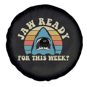 Jaw Ready For This Spare Tire Cover Vintage Shark Lover Ocean Wildlife