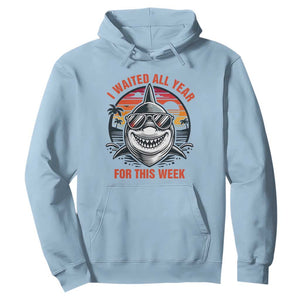 Funny Shark Summer Vacation Hoodie I Waited All Year For This Week
