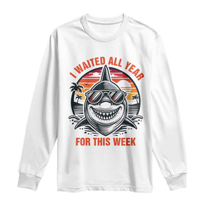 Funny Shark Summer Vacation Long Sleeve Shirt I Waited All Year For This Week