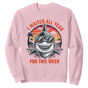 Funny Shark Summer Vacation Sweatshirt I Waited All Year For This Week