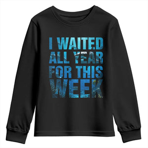Shark Lover Week Gift Youth Sweatshirt I Waited All Year For This Week