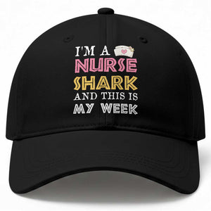 Funny Nurse Shark Gift Baseball Cap This Is My Week