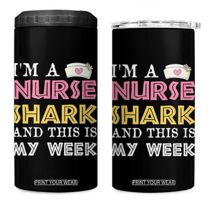 Funny Nurse Shark Gift 4 in 1 Can Cooler Tumbler This Is My Week