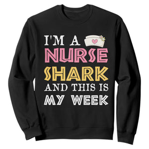Funny Nurse Shark Gift Sweatshirt This Is My Week