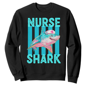Funny Nurse Shark Sweatshirt Medical Worker Appreciation Gift