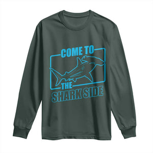 Funny Hammerhead Shark Lover Long Sleeve Shirt Come To The Shark Side