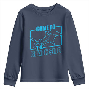 Funny Hammerhead Shark Lover Youth Sweatshirt Come To The Shark Side