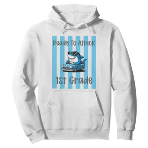 Ready To Attack 1st Grade Hoodie Funny Shark Driving Car Back To School TS12 White Print Your Wear