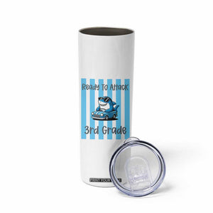 Ready To Attack 3rd Grade Skinny Tumbler Funny Shark Driving Car Back To School