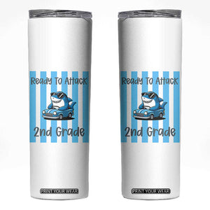 Ready To Attack 2nd Grade Skinny Tumbler Funny Shark Driving Car Back To School