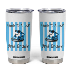 Ready To Attack 2nd Grade Tumbler Cup Funny Shark Driving Car Back To School