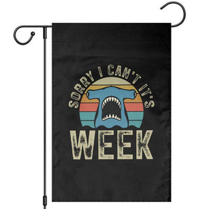 Vintage Hammerhead Shark Lover Garden Flag Sorry I Cant Its Week