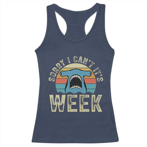 Vintage Hammerhead Shark Lover Racerback Tank Top Sorry I Cant Its Week