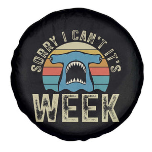 Vintage Hammerhead Shark Lover Spare Tire Cover Sorry I Cant Its Week