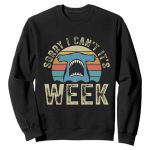 Vintage Hammerhead Shark Lover Sweatshirt Sorry I Cant Its Week