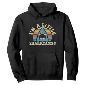 Im A Little Sharktastic Hoodie Vintage Shark Lover Week Gift
