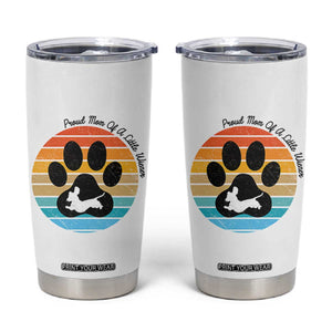 Dachshund Dog Mom Tumbler Cup Proud Mom Of A Little Wiener TS12 White Print Your Wear