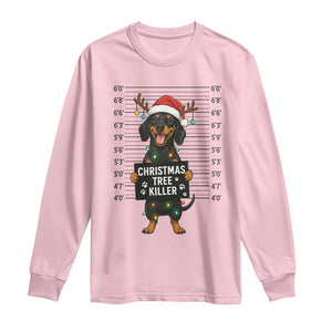 Christmas Dachshund Long Sleeve Shirt Funny Christmas Tree Killer TS12 Light Pink Print Your Wear