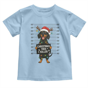 Christmas Dachshund Toddler T Shirt Funny Christmas Tree Killer TS12 Light Blue Print Your Wear