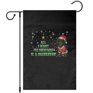 Christmas Dachshund Garden Flag All I Want For Christmas Is A Dachshund TS12 Black Print Your Wear