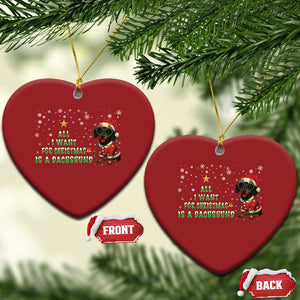 Xmas Dachshund Christmas Ornament All I Want For Christmas Is A Dachshund TS12 Heart Red Print Your Wear
