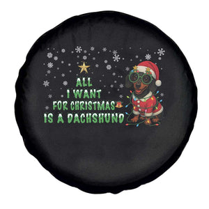 Christmas Dachshund Spare Tire Cover All I Want For Christmas Is A Dachshund TS12 Print Your Wear
