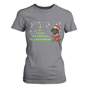 Christmas Dachshund T Shirt For Women All I Want For Christmas Is A Dachshund TS12 Charcoal Print Your Wear