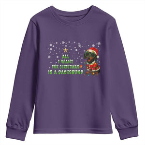 Christmas Dachshund Youth Sweatshirt All I Want For Christmas Is A Dachshund TS12 Purple Print Your Wear