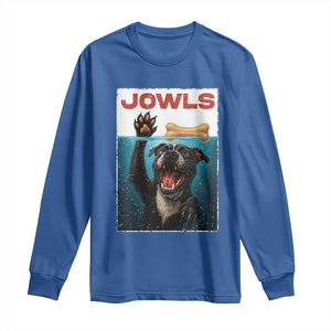 Pitbull Lover Long Sleeve Shirt Funny Jowls Horror Dog Poster TS12 Royal Blue Print Your Wear