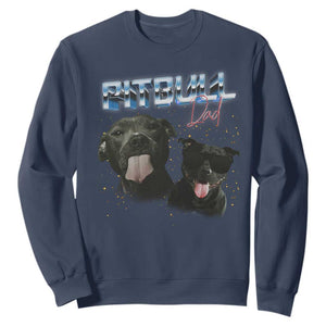Pitbull Dad Sweatshirt Funny Gift For Pitbull Lover TS12 Navy Print Your Wear