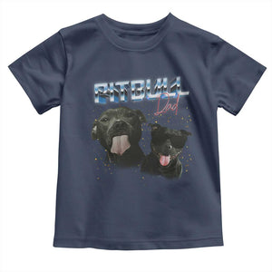 Pitbull Dad Toddler T Shirt Funny Gift For Pitbull Lover TS12 Navy Print Your Wear