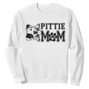 Pittie Mom Sweatshirt Funny Gift For Pitbull Lover TS12 White Print Your Wear