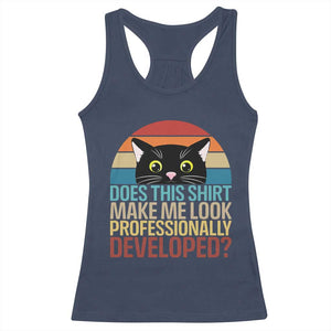 Vintage Black Cat Racerback Tank Top Does This Shirt Make Me Look Professionally Developed