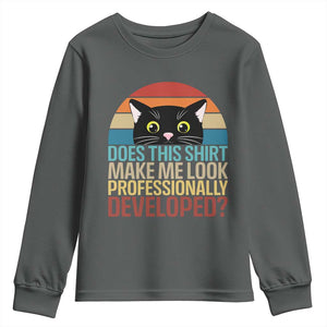 Vintage Black Cat Youth Sweatshirt Does This Shirt Make Me Look Professionally Developed