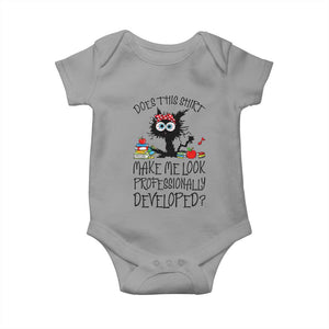 Funny Teacher Black Cat Baby Onesie Does This Shirt Make Me Look Professionally Developed