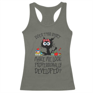 Funny Teacher Black Cat Racerback Tank Top Does This Shirt Make Me Look Professionally Developed