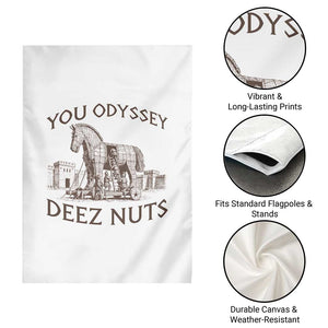 Funny You Odyssey Deez Nuts Trojan Horse Garden Flag Ancient Greek History Meme Humor Gift