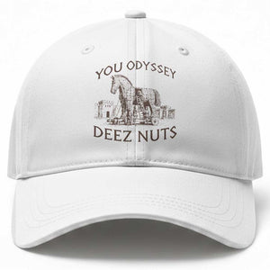 Funny You Odyssey Deez Nuts Trojan Horse Baseball Cap Ancient Greek History Meme Humor Gift