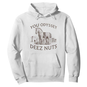 Funny You Odyssey Deez Nuts Trojan Horse Hoodie Ancient Greek History Meme Humor Gift