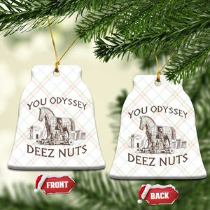 Funny You Odyssey Deez Nuts Trojan Horse Ceramic Ornament Ancient Greek History Meme Humor Gift