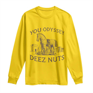 Funny You Odyssey Deez Nuts Trojan Horse Long Sleeve Shirt Ancient Greek History Meme Humor Gift