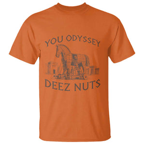 Funny You Odyssey Deez Nuts Trojan Horse T Shirt Ancient Greek History Meme Humor Gift