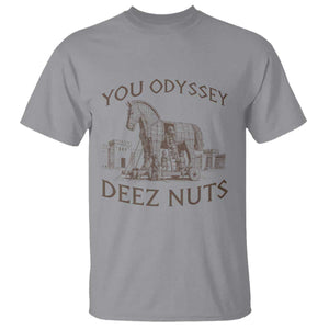 Funny You Odyssey Deez Nuts Trojan Horse T Shirt Ancient Greek History Meme Humor Gift