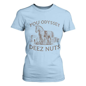 Funny You Odyssey Deez Nuts Trojan Horse T Shirt For Women Ancient Greek History Meme Humor Gift
