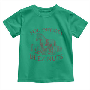 Funny You Odyssey Deez Nuts Trojan Horse Toddler T Shirt Ancient Greek History Meme Humor Gift